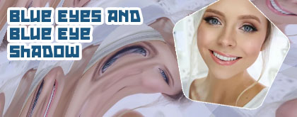 Best eyeshadow for blue eyes and fair skin