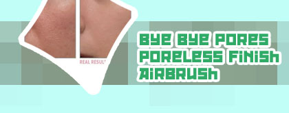 Bye bye pores
