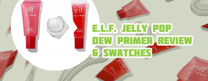 Elf jellypop dew primer