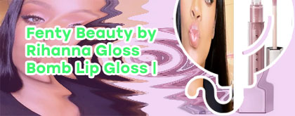 Fenty lip gloss sephora