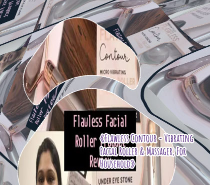 Flawless face roller