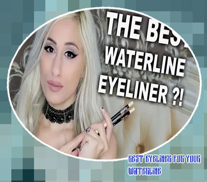 The best eyeliner for waterline